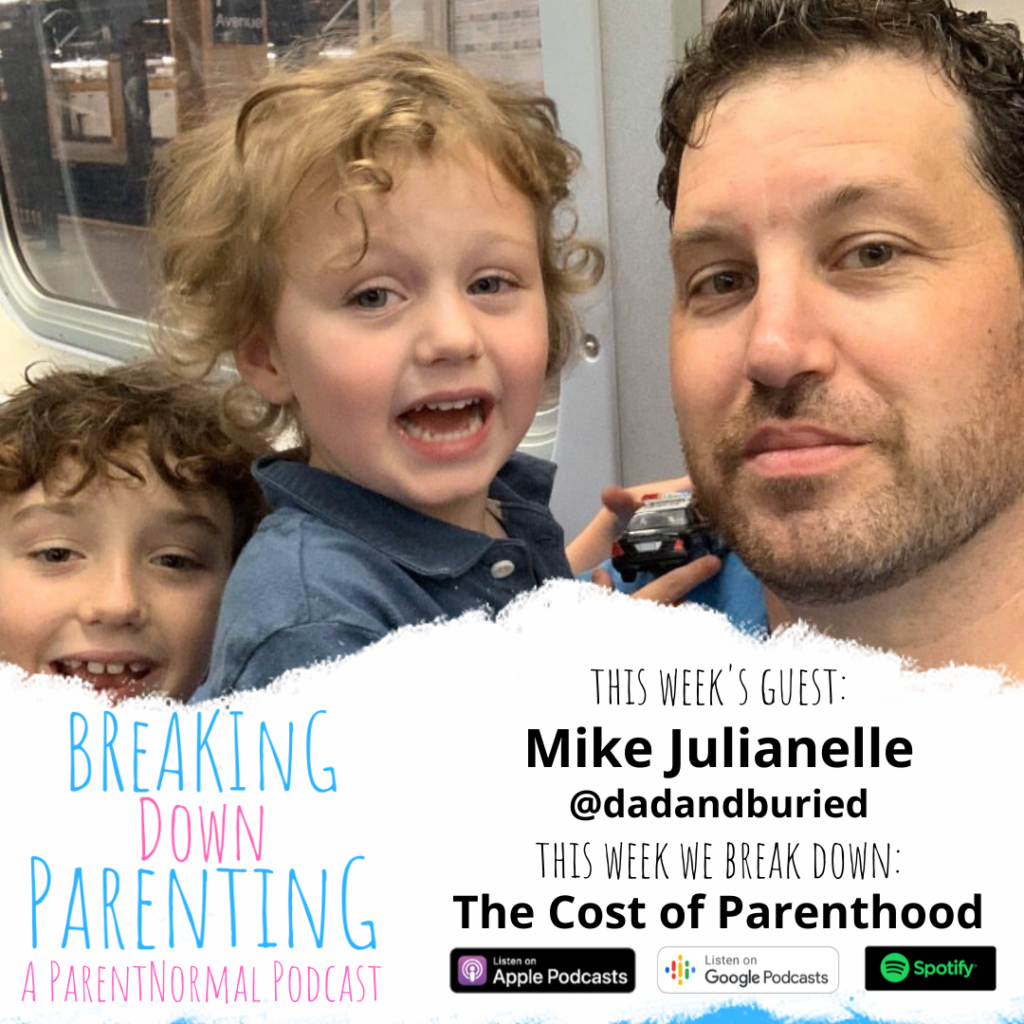 The Cost of Parenthood with Mike Julianelle